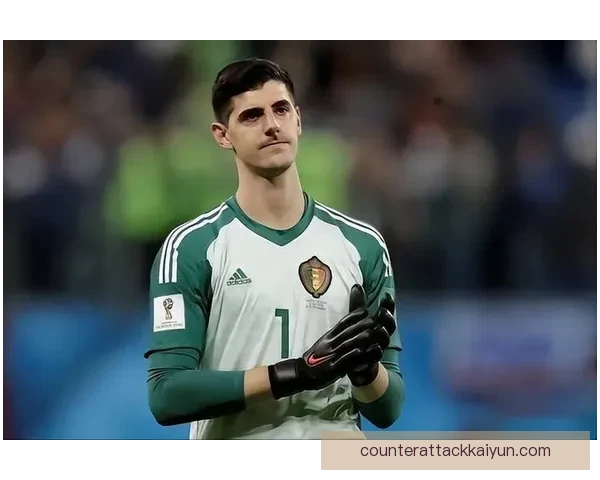 库尔图瓦带领比利时黄金一代迎来表现稳健的新阶段