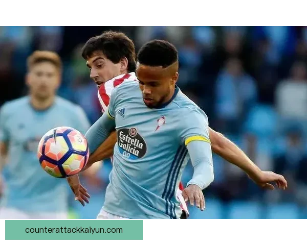 塞尔塔球队结构分析：新赛季展现出提升的战术灵活性与竞争力增强的潜力